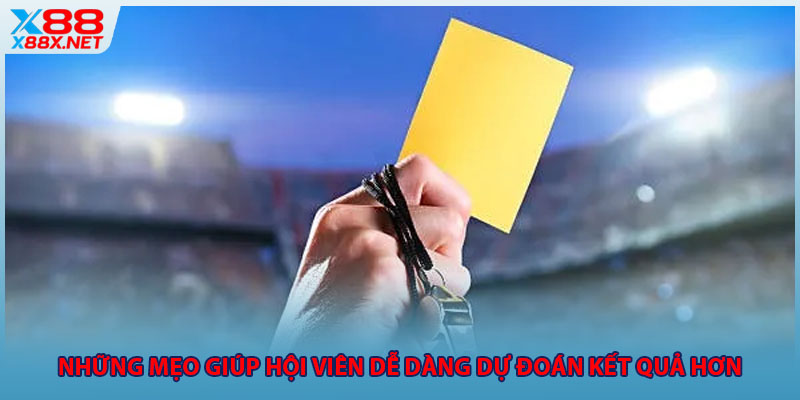 Những mẹo giúp hội viên dễ dàng dự đoán kết quả hơn